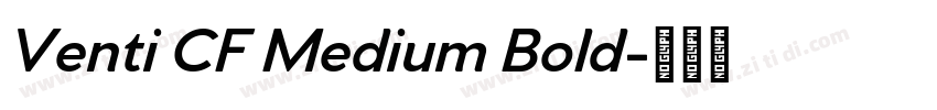 Venti CF Medium Bold字体转换
